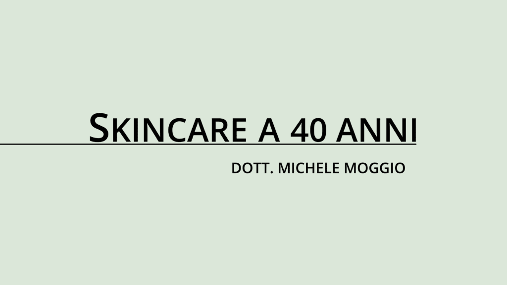 skincare a 40 anni